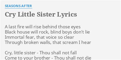 cry little sister lyrics seasons after